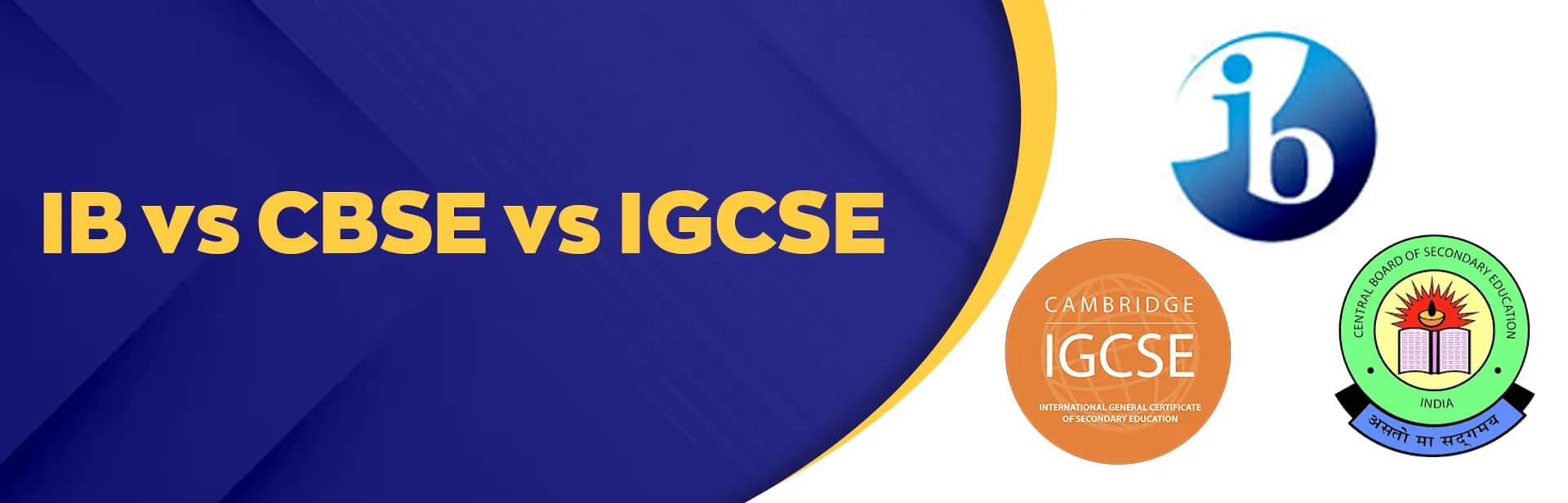 CBSE vs IB vs IGCSE